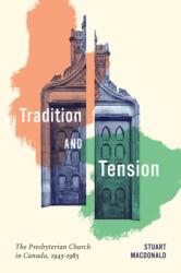Tradition and Tension (ISBN: 9780228024699)