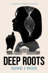 Deep Roots (ISBN: 9781915523860)