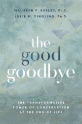 The Good Goodbye (ISBN: 9781837823529)