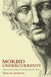 Morbid Undercurrents (ISBN: 9781501781353)