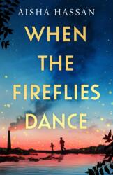 When the Fireflies Dance (ISBN: 9781398720206)