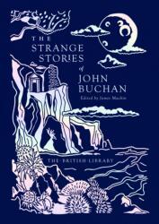 The Strange Stories of John Buchan (ISBN: 9780712355827)