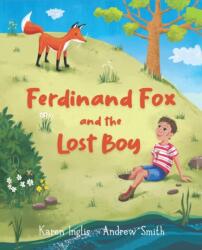 Ferdinand Fox and the Lost Boy (ISBN: 9781913846244)