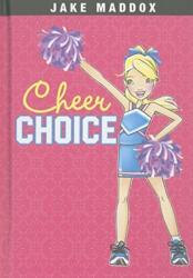 Cheer Choice (ISBN: 9781434241436)