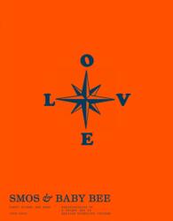 Smos & Baby Bee: Party Flyers And More. Reminiscences Of A Unique Era In Belgian Nightlife Culture. (ISBN: 9789464780406)