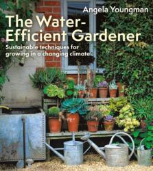 The Water-Efficient Gardener (ISBN: 9781399418645)