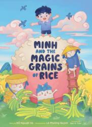 Minh and the Magic Grains of Rice (ISBN: 9781797213330)