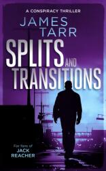 Splits and Transitions (ISBN: 9781036701109)