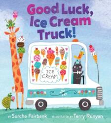 Good Luck, Ice Cream Truck! (ISBN: 9780062842114)