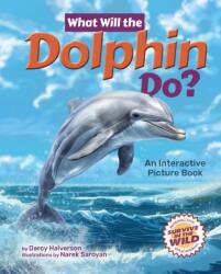 What Will the Dolphin Do? (ISBN: 9781960084569)