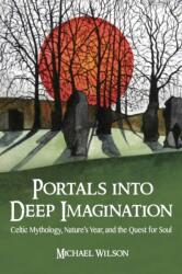 Portals into Deep Imagination (ISBN: 9781801521703)