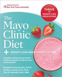 The Mayo Clinic Diet: Weight-Loss Medications Edition (ISBN: 9798887703251)