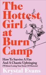 Hottest Girl at Burn Camp (ISBN: 9781800962736)