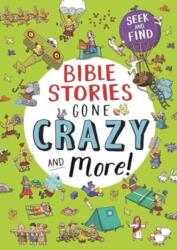 Bible Stories Gone Crazy and More (ISBN: 9781781284711)