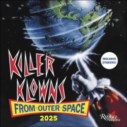 Killer Klowns from Outer Space 2025 Wall Calendar (ISBN: 9780789345165)