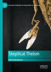 Skeptical Theism (ISBN: 9783031342707)