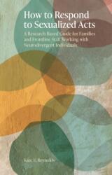 How to Respond to Sexualized Acts (ISBN: 9781805010104)