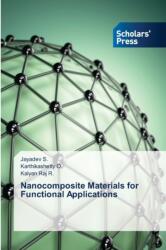 Nanocomposite Materials for Functional Applications (ISBN: 9786205521564)