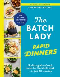 The Batch Lady Rapid Dinners (ISBN: 9781529922103)