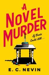 A Novel Murder (ISBN: 9781785306068)