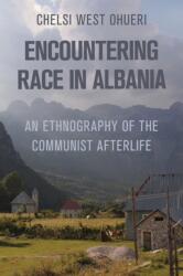 Encountering Race in Albania (ISBN: 9781501781872)