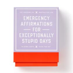 Emergency Affirmations for Exceptionally Stupid Days Card Deck (ISBN: 9780735379343)