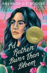 I'd Rather Burn Than Bloom (ISBN: 9781250845665)