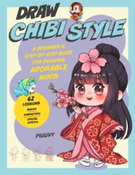 Draw Chibi Style (ISBN: 9780760381410)