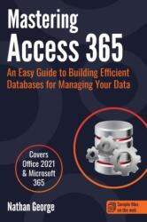 Mastering Access 365 (ISBN: 9781915476005)