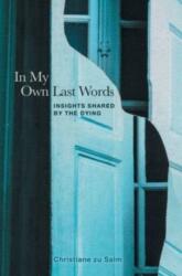 In My Own Last Words (ISBN: 9781737723578)