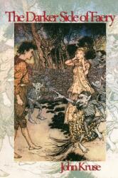 Darker Side of Faery (ISBN: 9781838418571)
