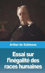 Essai sur l'inegalite des races humaines - Volume I (ISBN: 9781006718076)