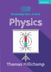 Knowledge Quiz: A-level Physics (ISBN: 9781913622299)