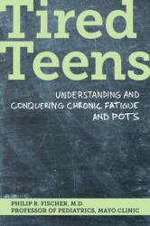 Tired Teens (ISBN: 9781893005655)