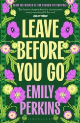 Leave Before You Go (ISBN: 9781526681225)