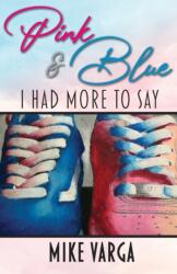Pink & Blue (ISBN: 9781942389255)