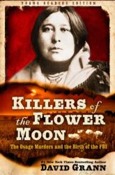 Killers of the Flower Moon: Adapted for Young Readers (ISBN: 9780593377376)