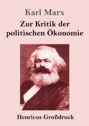 Zur Kritik der politischen Okonomie (ISBN: 9783847842811)