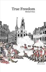 True Freedom (ISBN: 9781907320866)
