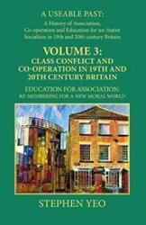 Class Conflict and Co-Operation in 19th and 20th Century Britain (ISBN: 9781911204619)