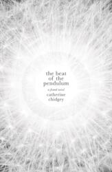 The Beat of the Pendulum (ISBN: 9781785630903)