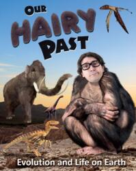 Our Hairy Past (ISBN: 9781474754873)
