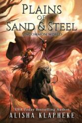 Plains of Sand and Steel (ISBN: 9780998737942)