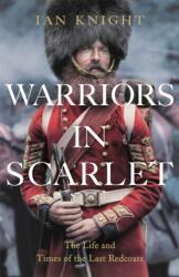 Warriors in Scarlet (ISBN: 9781447223535)