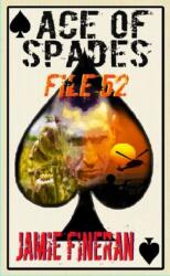 Ace of Spades : File 52 (ISBN: 9780957156869)
