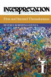 Prima și a doua Tesaloniceni (ISBN: 9780664238698)