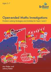 Open-ended Maths Investigations, 5-7 Year Olds (ISBN: 9781783171842)