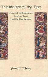 The Matter of the Text (ISBN: 9781907534164)