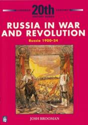 Russia in War and Revolution: Russia 1900-24 3rd Booklet of Second Set (ISBN: 9780582223769)