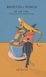 Broccoli Punch (ISBN: 9781738459438)